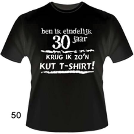 Funny zwart shirt. T-Shirt - Ben ik eindelijk 30 jaar - Krijg ik zon KUT Tshirt - Maat S