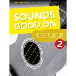 Bosworth Music Sounds Good On Ukulele 2 - Diverse songbooks