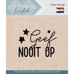 Card Deco Essentials - Clear Stamps - Geef nooit op