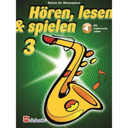 De Haske Hören, lesen, spielen, Band 3 Alt-Saxophon - Educatief