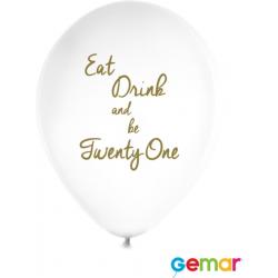 Ballonnen “Eat drink and be 21” Wit met opdruk Goud