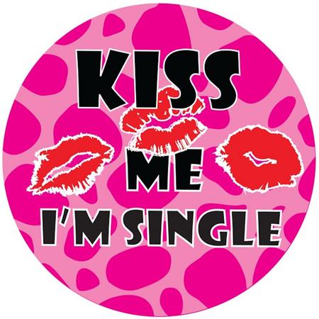Led party button Kiss me im single