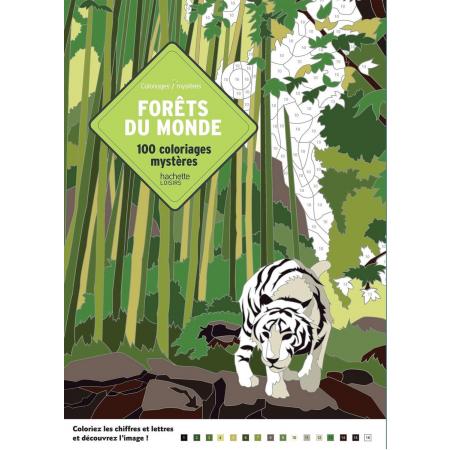 Coloriages mystères Forêts du monde: 100 coloriages mystères