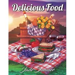 Delicious Food: An Adult Coloring Book -  