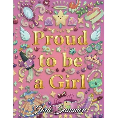 Proud to be a Girl - Jade Summer