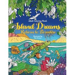 Adult Coloring Book: Island Dreams -  