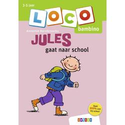 Loco Bambino  -   Loco Bambino Jules gaat naar school