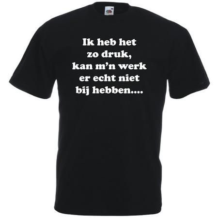 Mijncadeautje T-shirt - Ik heb het zo druk, ik kan mn werk er echt niet bij hebben - Unisex Zwart (maat L)