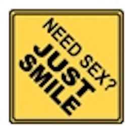 verkeersbord - Need sex? Just smile
