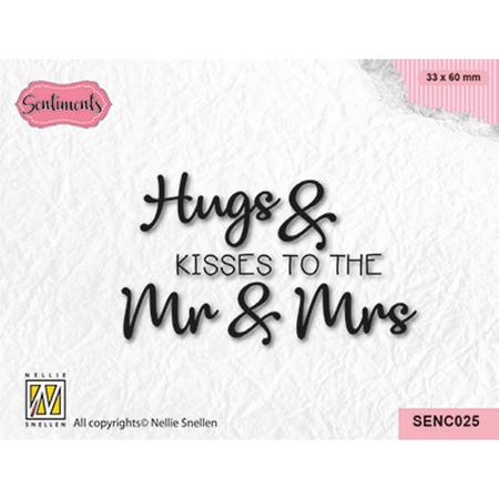 SENC025 - Clearstamp Nellie Snellen tekst engels - Hugs & kisses to the Mr & Mrs - stempel huwelijk trouwen - bruidspaar