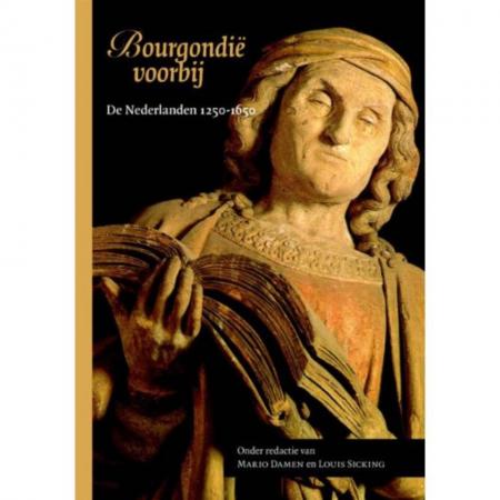 Bourgondië Voorbij - Middeleeuwse Studies En