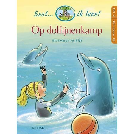 Deltas Ssst... ik lees! Op dolfijnenkamp (AVI 4 - AVI nieuw E4)