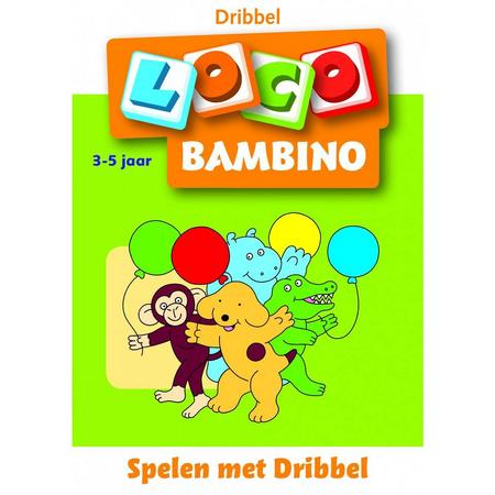 Loco bambino: leerboekje spelen met dribbel 3-5 jaar