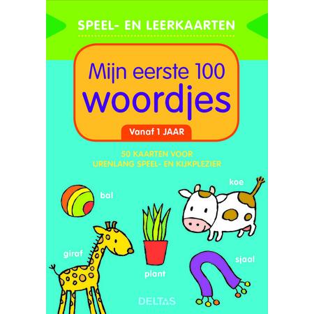 Speel- en leerkaarten - Mijn eerste 100 woordjes (vanaf 1 jaar)