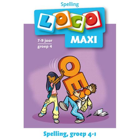 Spelling! groep 4 deel 1 Loco Maxi