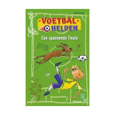 Voetbalhelden: Een spannende finale - Ulli Potofski
