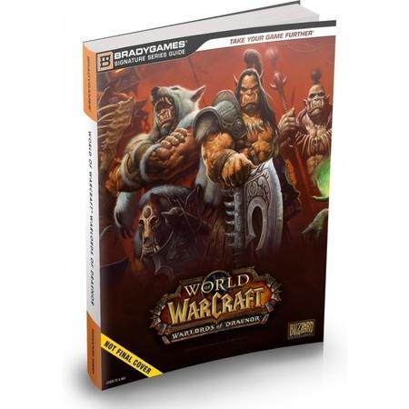 World of Warcraft Warlords of Draenor Signature Series Guide
