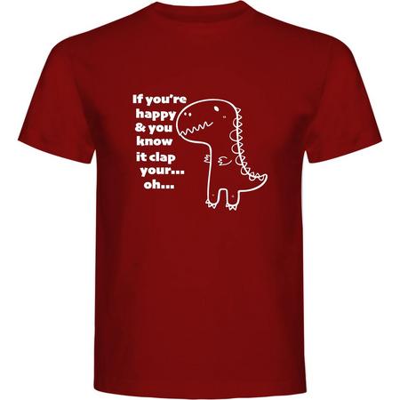 T-Shirt - Casual T-Shirt - Fun T-Shirt - Fun Tekst - Lifestyle T-Shirt - T-Rex - Dino - If Youre Happy - XL