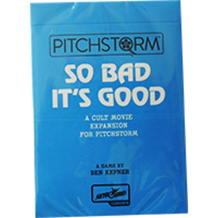 Pitchstorm So Bad Its Good Expansion