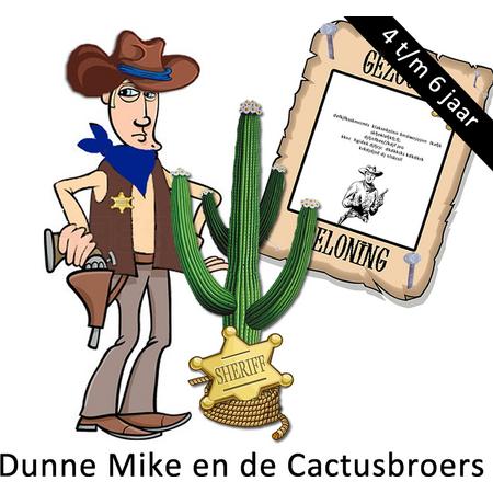 Speurtocht - Dunne Mike & de Cactusbroers - actiespel - 4 t/m 6 jaar - kinderfeestje - speurtochtpakket - speurpakket
