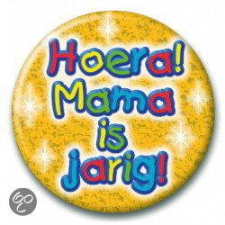 Button - Mama is jarig (55 mm)