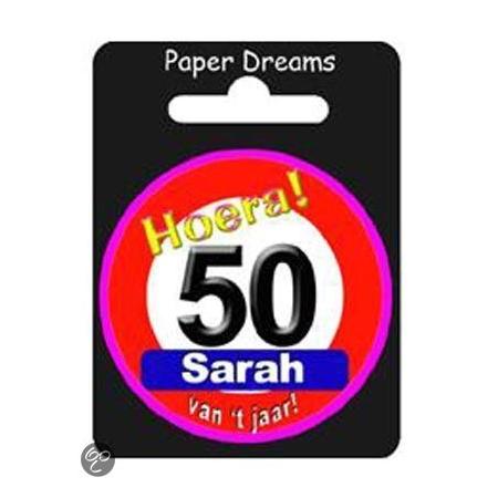 Button Sarah 50 jaar - Verkeersbord (55 mm)