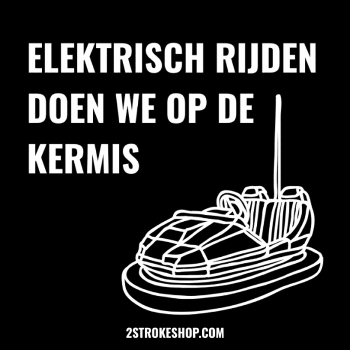 15x Elektrisch Rijden Doen We Op De Kermis Sticker