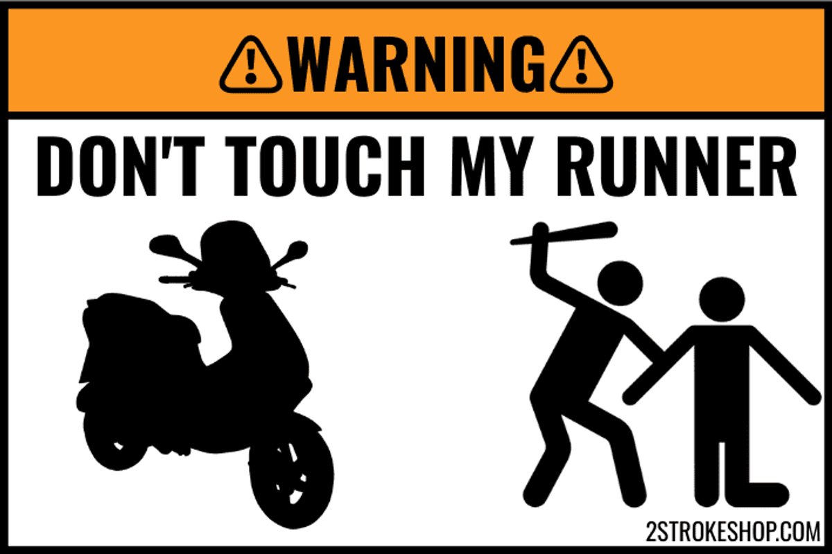 2X Custom DONT TOUCH MY SCOOTER Sticker - RUNNER
