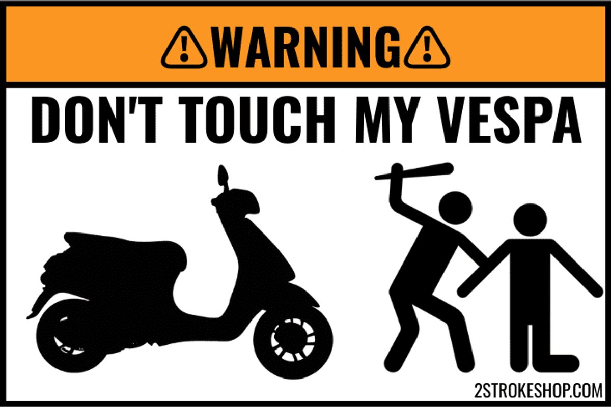 2X Custom DONT TOUCH MY SCOOTER Sticker - VESPA
