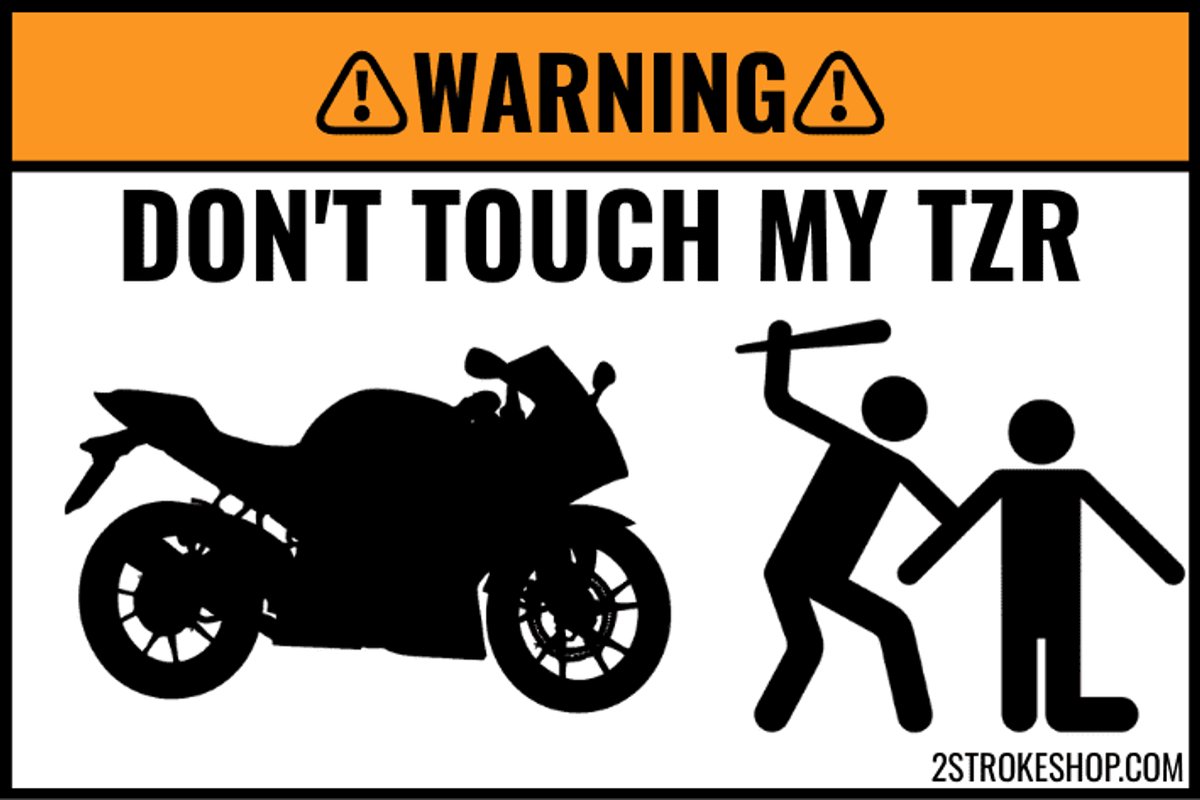 2X Custom DONT TOUCH MY SPORTBIKE Sticker 5 Stuks - YAMAHA TZR