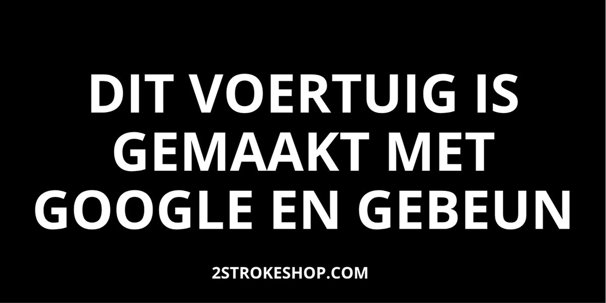 Dit voertuig is gemaakt met Google en GEBEUN - Auto Sticker grappig - 8x4cm - 3 Stuks
