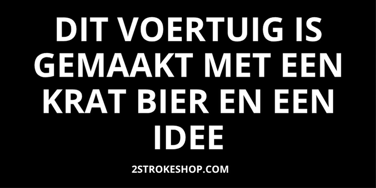 Dit voertuig is gemaakt met een krat bier en een idee - Auto Sticker grappig - 8x4cm - 3 Stuks