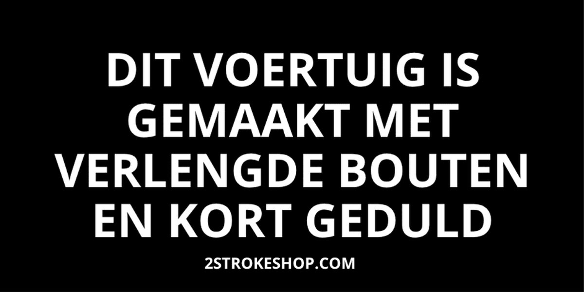 Dit voertuig is gemaakt met verlengde bouten en kort geduld - Auto Sticker grappig - 8x4cm - 3 Stuks