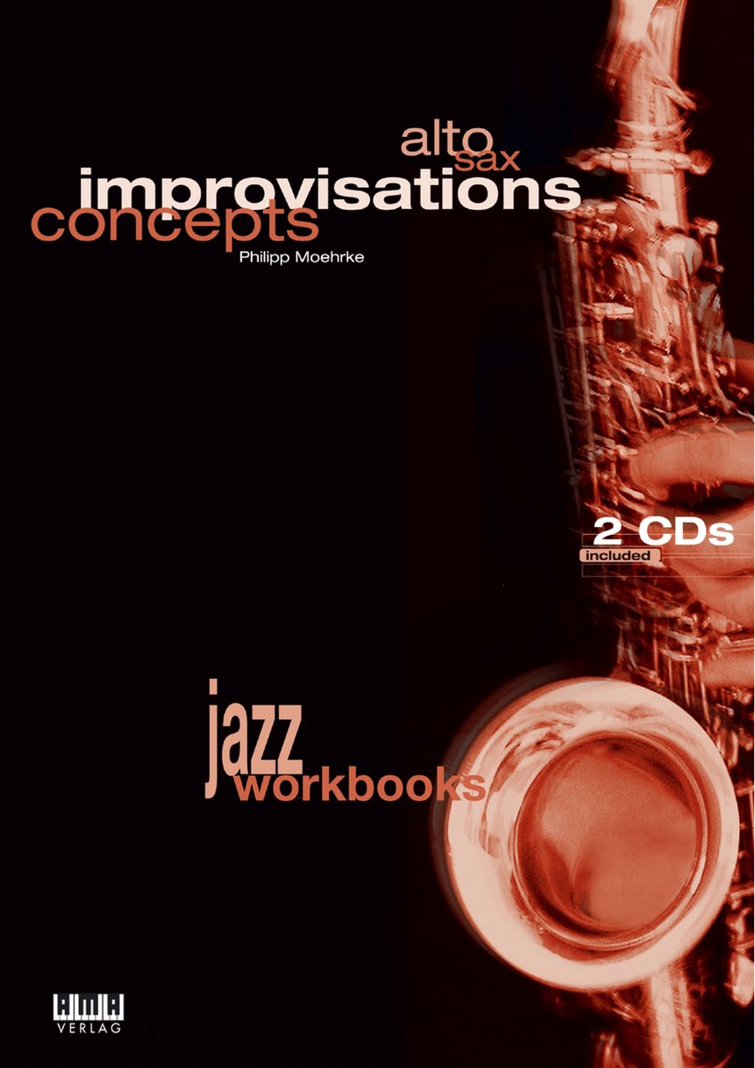 AMA Verlag Alto Sax Improvisations Concep Philipp Moehrke, Buch en 2 CD - Educatief