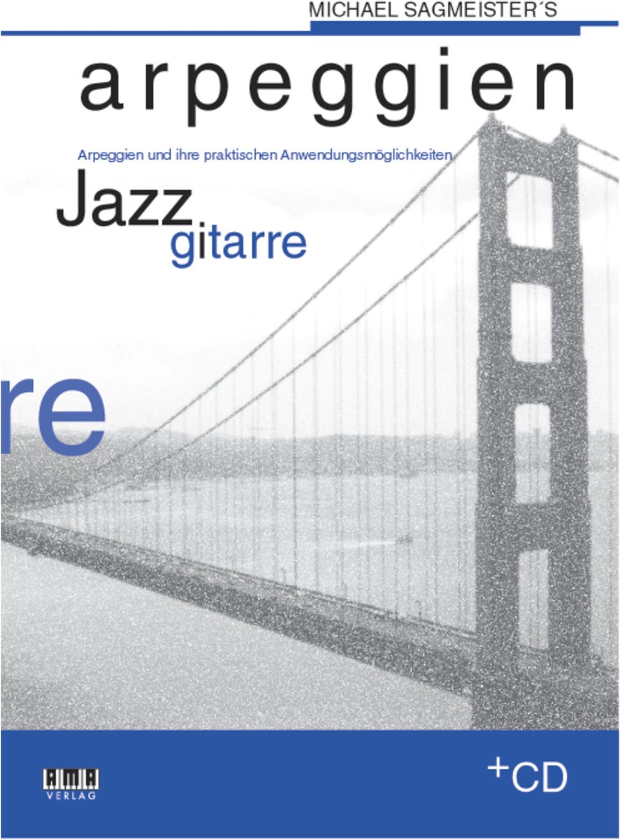 AMA Verlag Sagmeisters Arpeg. Jazzgitaar Michael Sagmeister,incl. CD - Educatief