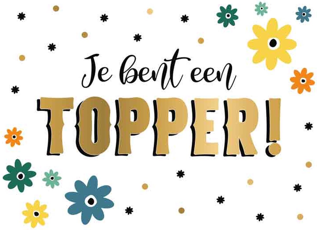 Wenskaart je bent een Topper