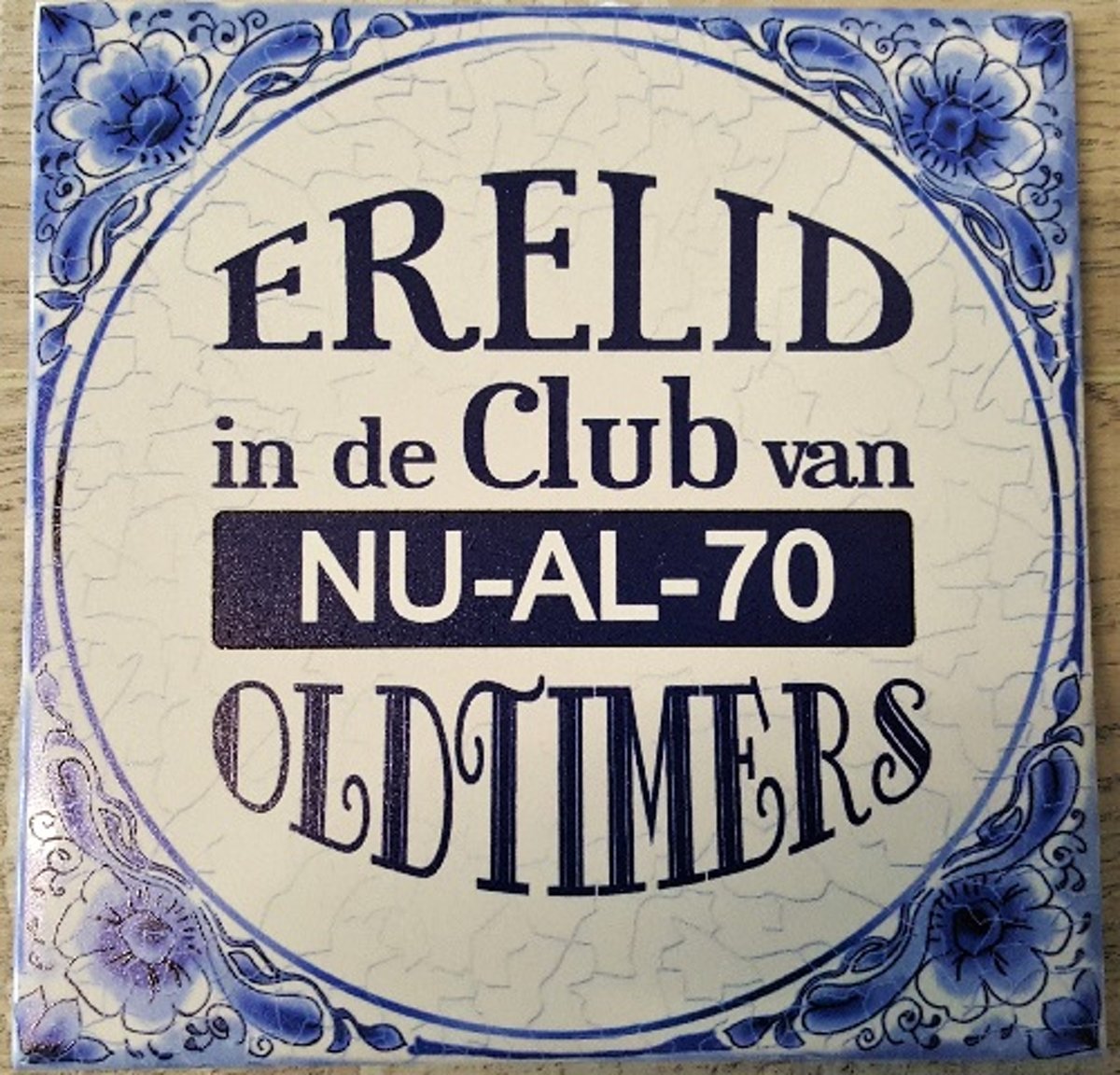 Benza - Delfts Blauwe Spreukentegel -Erelid in de club van nu al 70 oldtimers