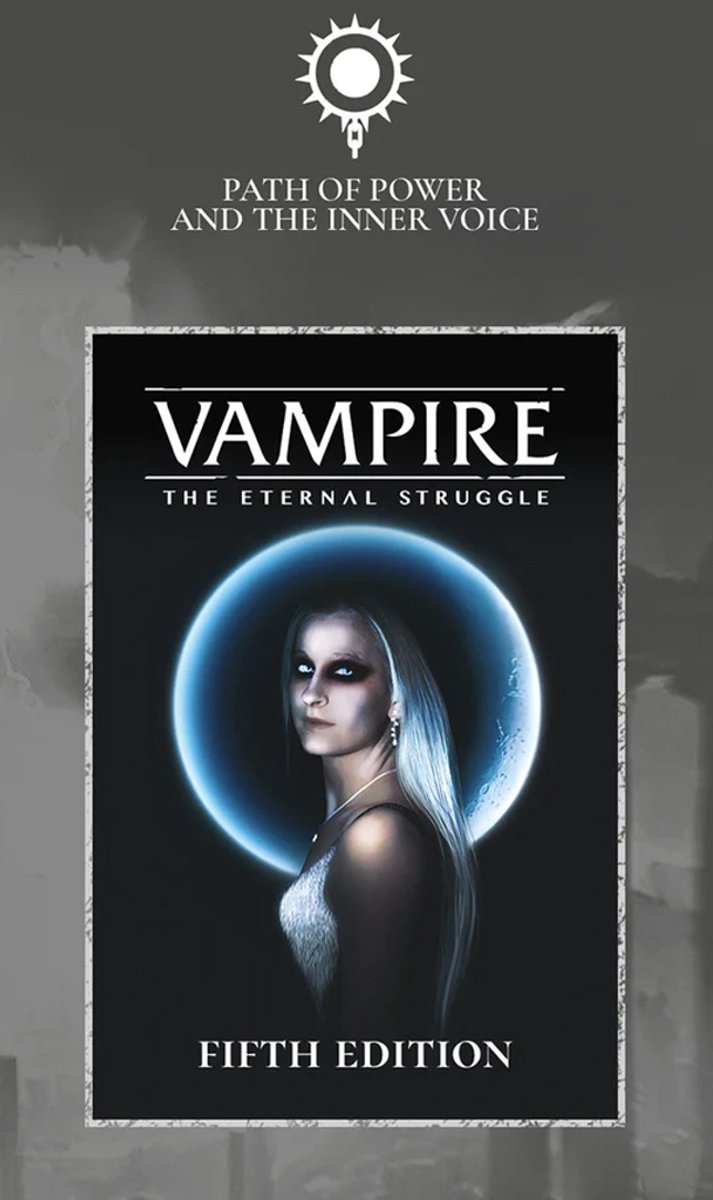 Vampire: The Eternal Struggle 5th Edition - Path of Power & the Inner Voice