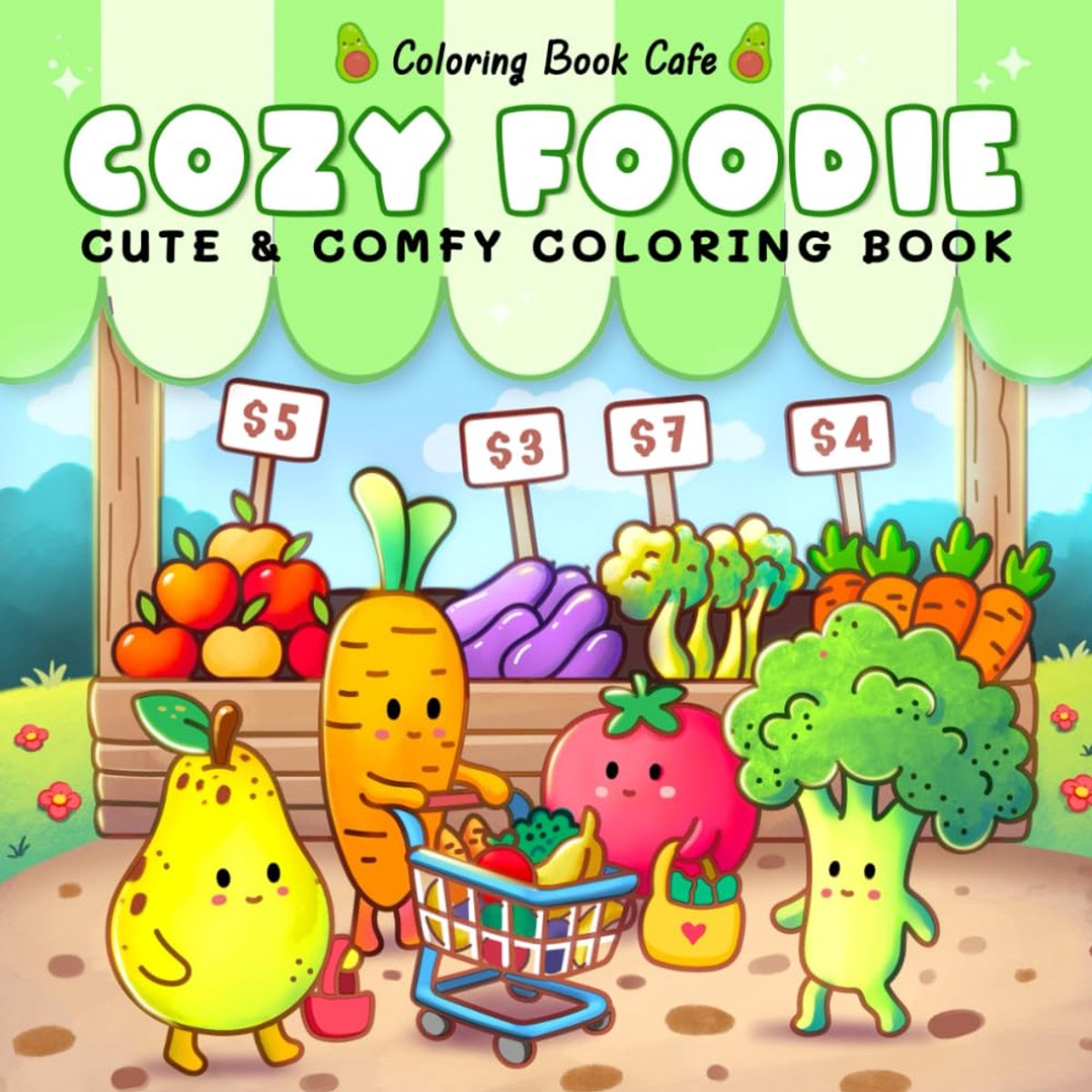 Cozy Foodie Cute & Comfy Coloring Book - Coloring Book Cafe - Kleurboek voor volwassenen en kinderen