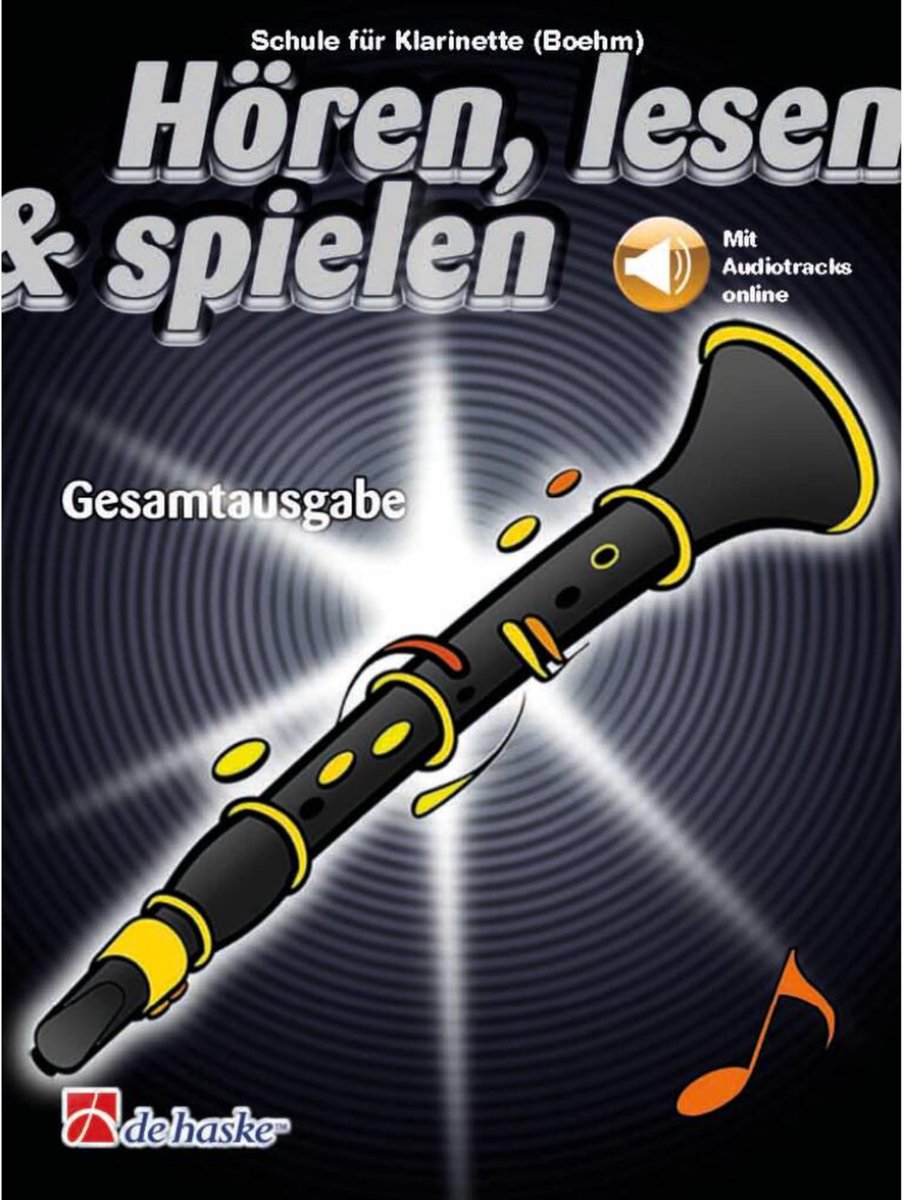 De Haske Hören, lesen, spielen, Bd. 1-3 Klarinette (Boehm), GA - Lesboek voor houten blaasinstrumenten
