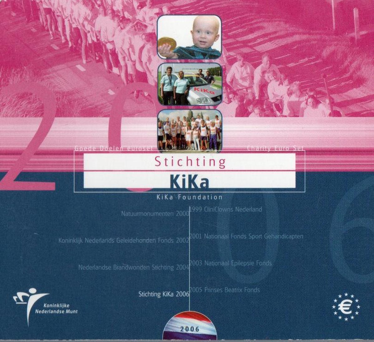 Goede Doelen euro muntset 2006: Stichting Kika