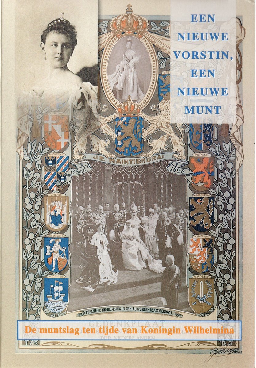 Speciale Muntset 2000 - Koningin Wilhelmina - Een nieuwe Vorstin een Nieuwe Munt - Holland Coin Fair.