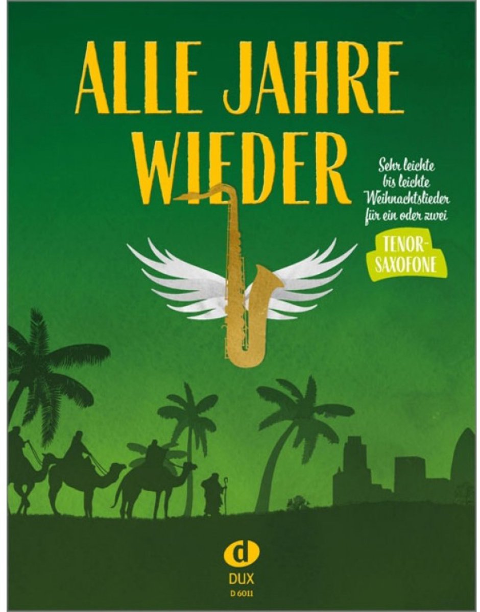 Edition Dux Alle Jahre wieder - Tenorsaxophon - Kerstmis