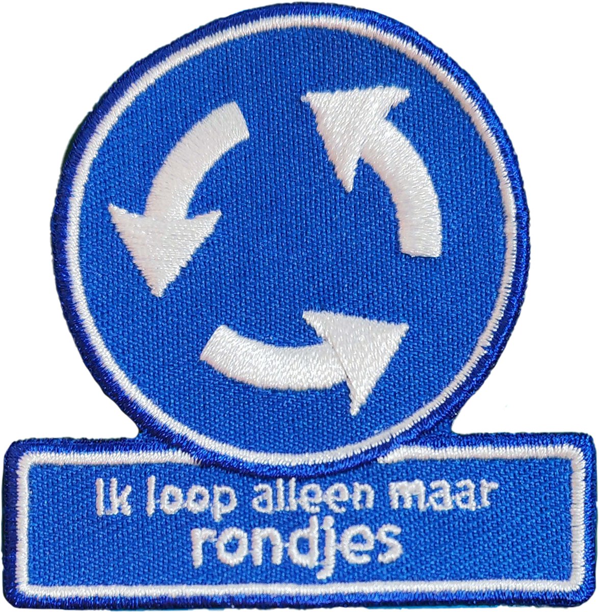 Ik loop alleen maar rondjes rotonde bord - Opstrijk Embleem / Patch - Carnaval - Carnavals Emblemen