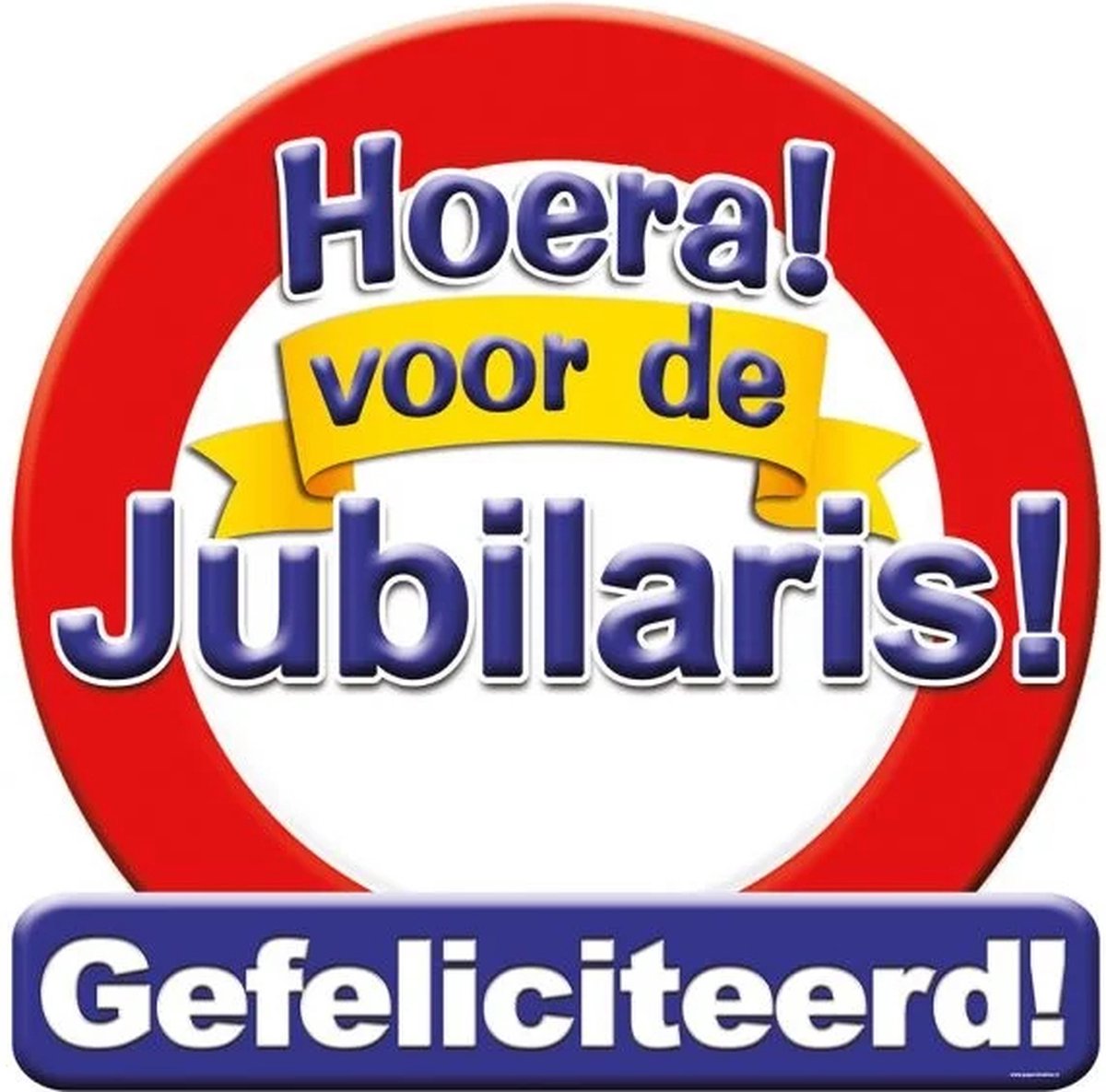 Huldebord Hoera voor de Jubilaris, Feestversiering voor op het raam /muur /deur.