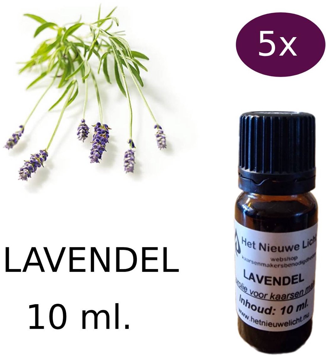 Het Nieuwe Licht ® - Geurolie Lavendel - 5x - 10ml - kaarsen maken - zeep maken