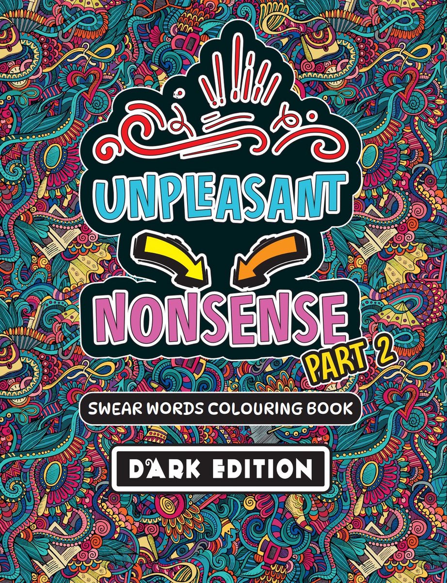 Scheldwoorden Kleurboek voor volwassenen by HugoElena- Unpleasant nonsense deel 2 - Engelse editie