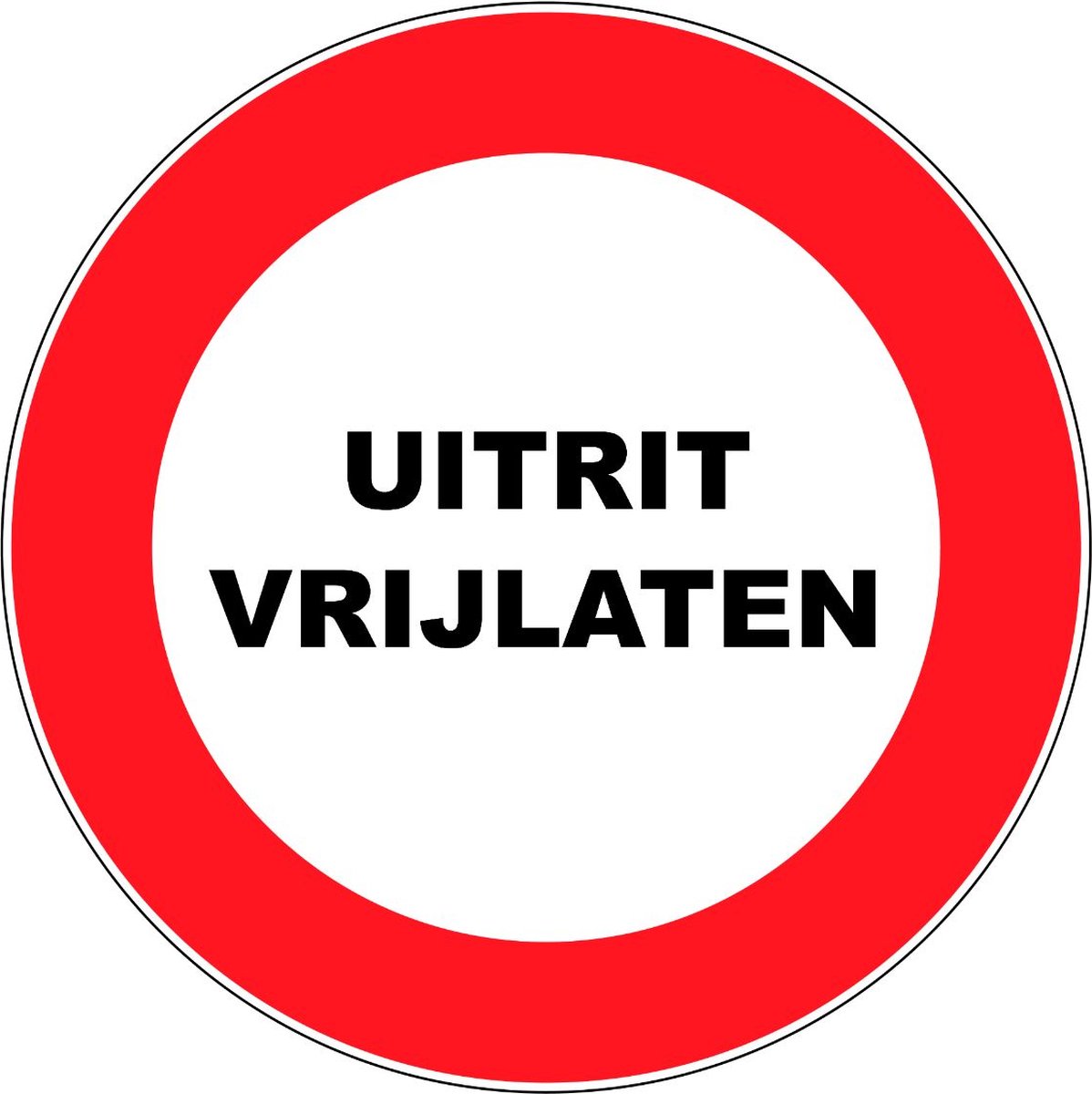 Uitrit vrijlaten sticker 10cm - uitrit sticker - Verbodssticker - Sticker voor binnen en buiten