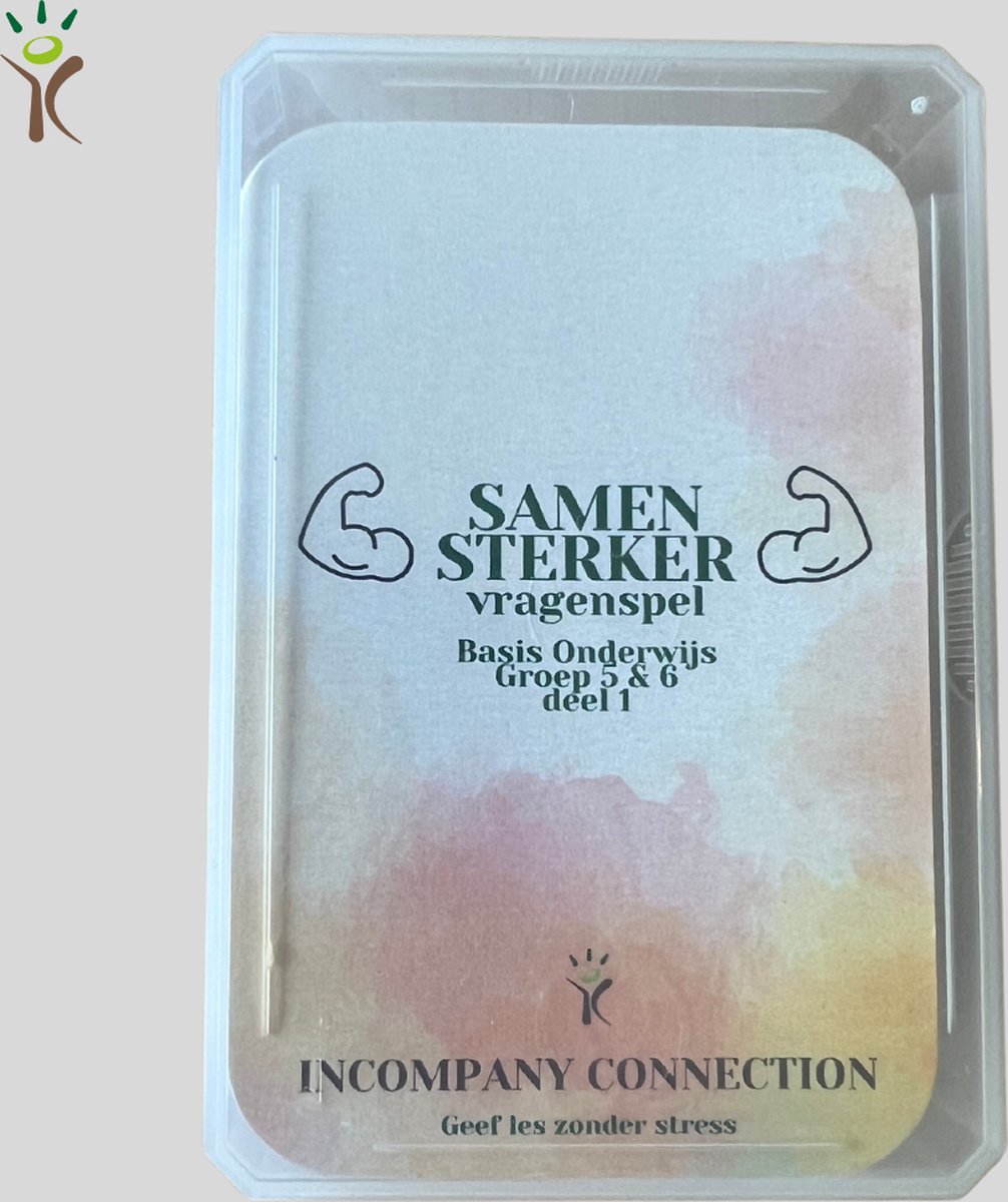 Incompany Connection - Samen Sterker vragenspel - Gespreksstarters - Basis Onderwijs groep 5/6 - Deel 1