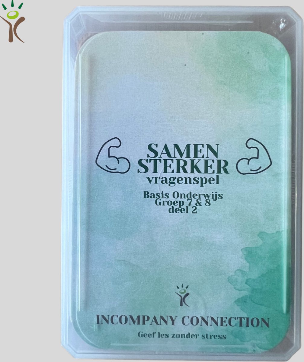 Incompany Connection - Samen Sterker vragenspel - Gespreksstarters - Basis Onderwijs groep 7/8 - Deel 2